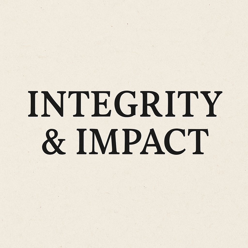 Integrity & Impact